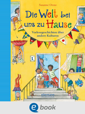 cover image of Die Welt bei uns zu Hause